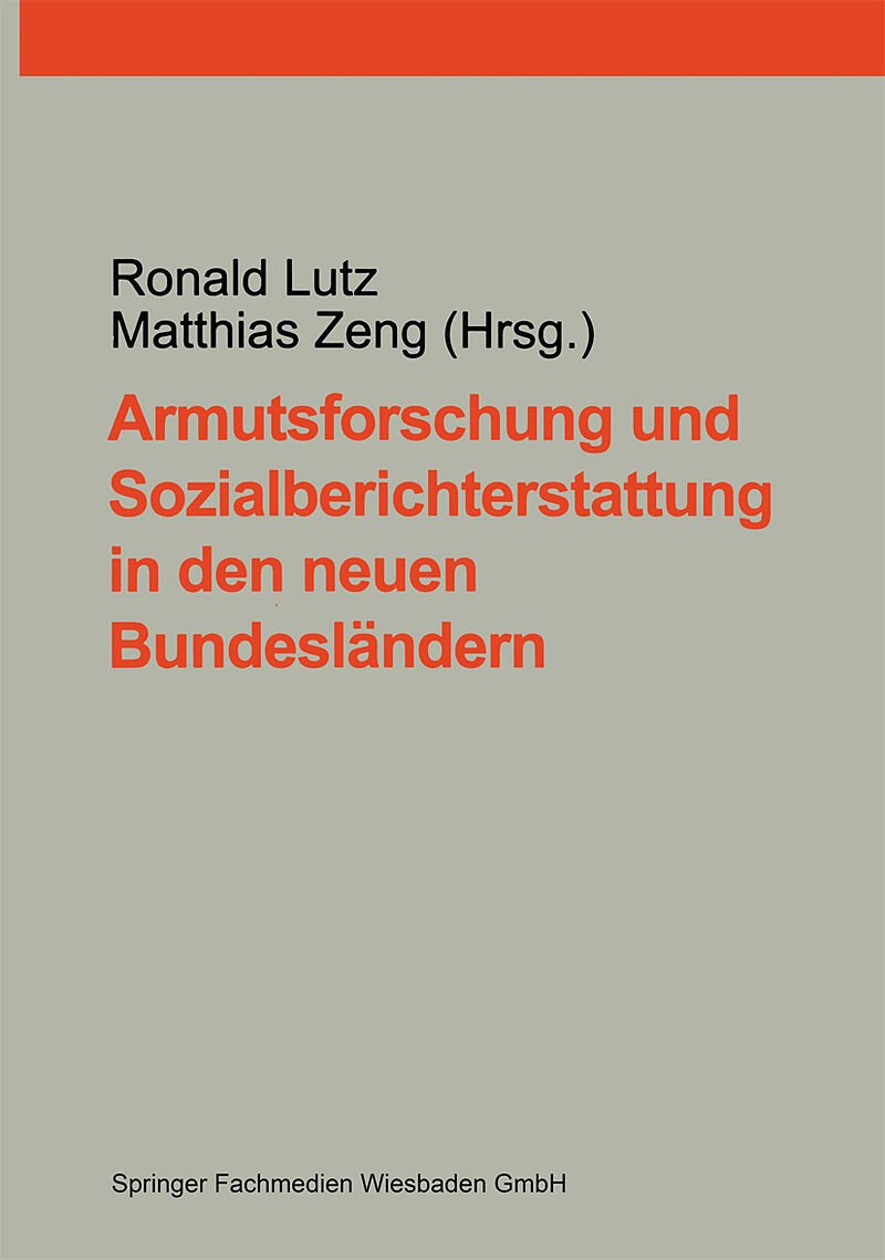 Armutsforschung und Sozialberichterstattung in den neuen Bundesländern