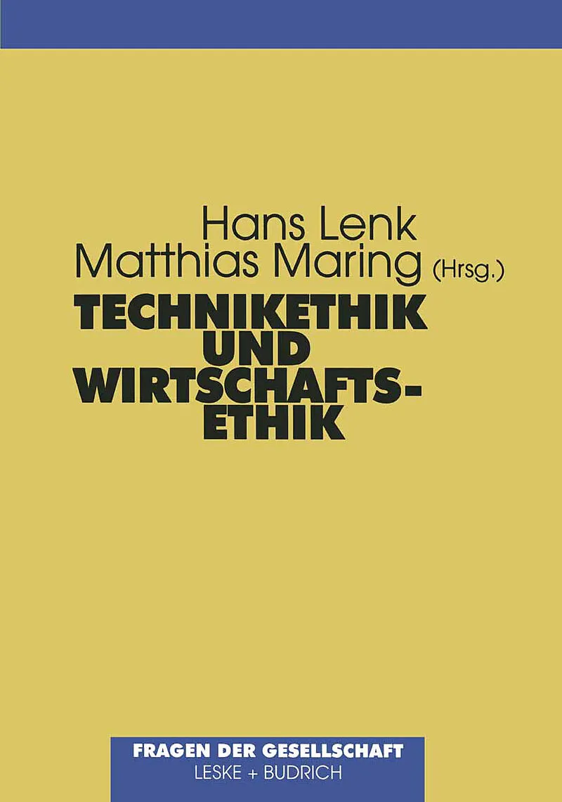 Technikethik und Wirtschaftsethik