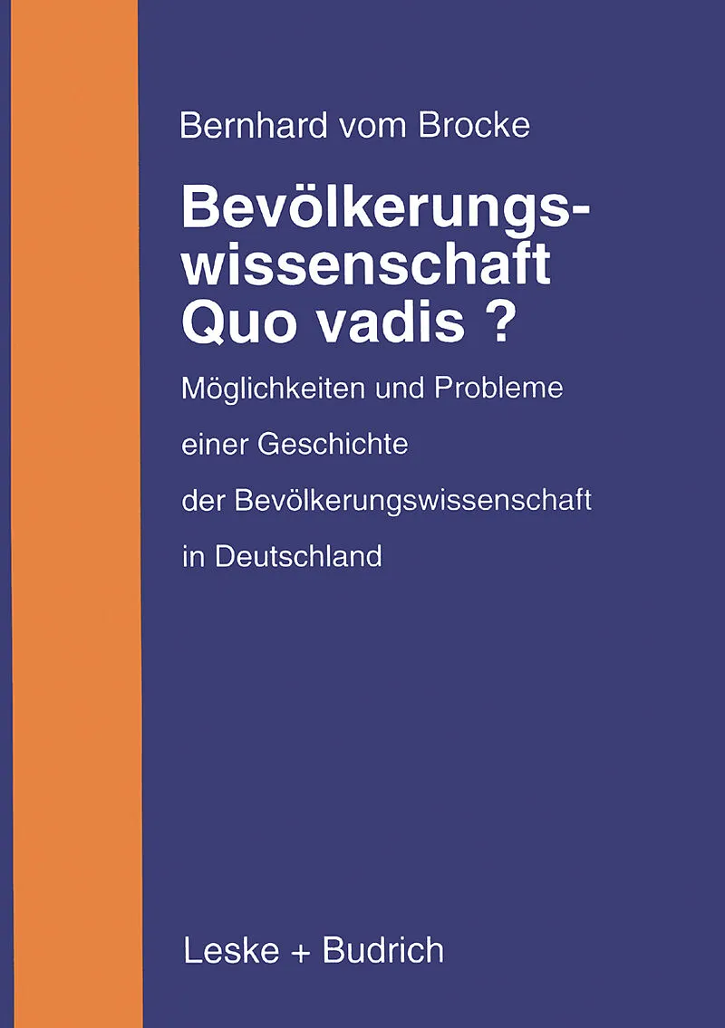 Bevölkerungswissenschaft  Quo vadis?