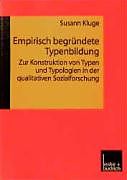 Kartonierter Einband Empirisch begründete Typenbildung von Susann Kluge