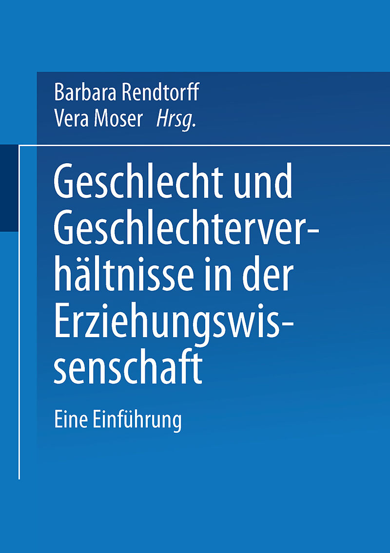 Geschlecht und Geschlechterverhältnisse in der Erziehungswissenschaft