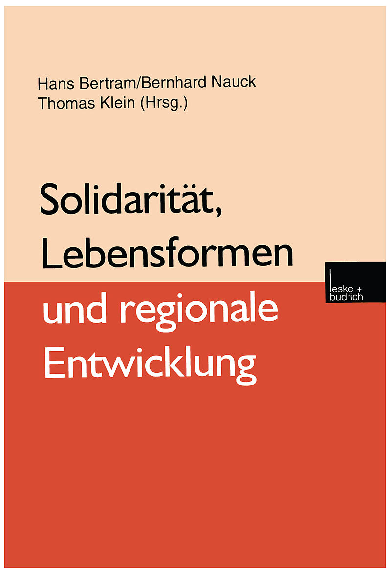 Solidarität, Lebensformen und regionale Entwicklung