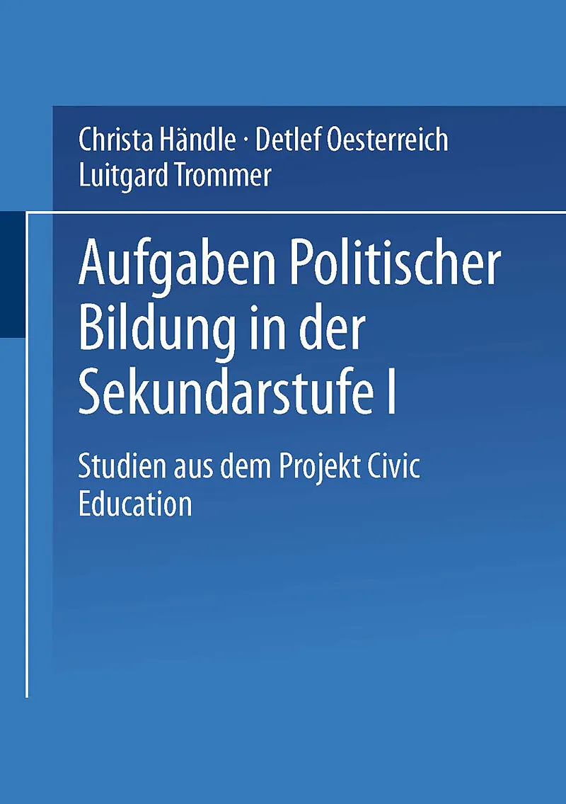 Aufgaben politischer Bildung in der Sekundarstufe I
