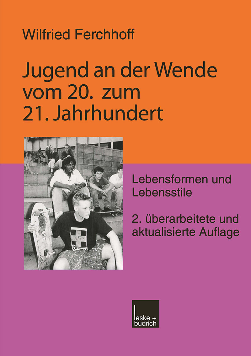 Jugend an der Wende vom 20. zum 21. Jahrhundert