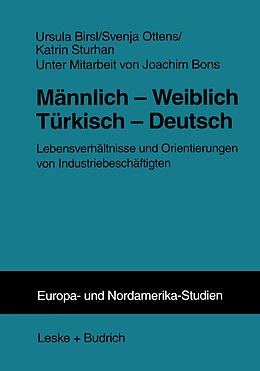 Kartonierter Einband Männlich  Weiblich Türkisch  Deutsch von Ursula Birsl, Svenja Ottens, Katrin Sturhan