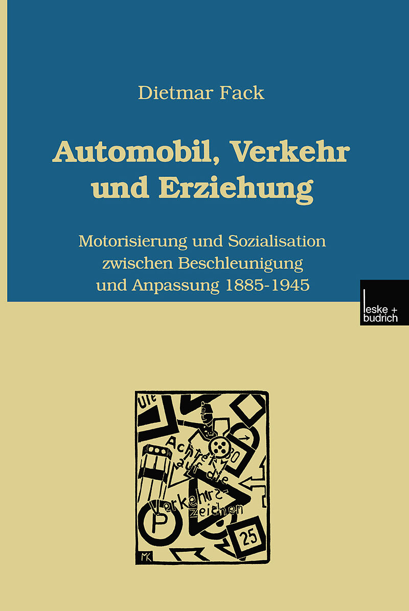 Automobil, Verkehr und Erziehung