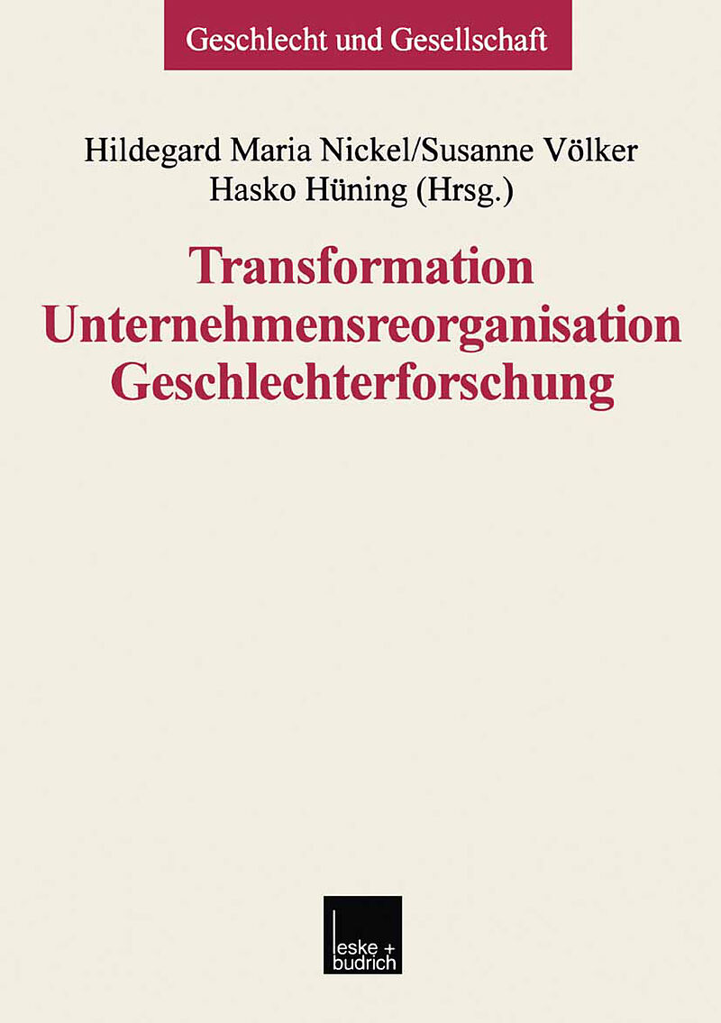 Transformation  Unternehmensreorganisation  Geschlechterforschung