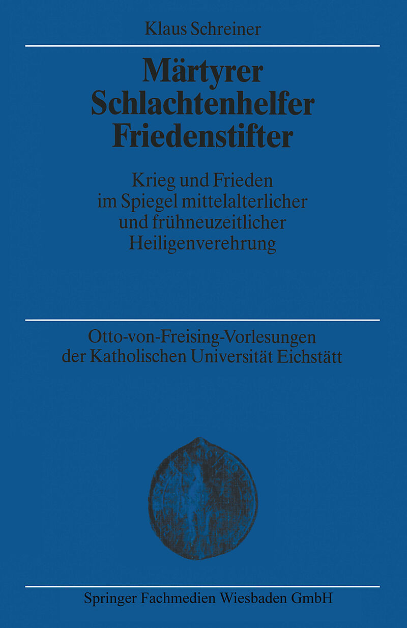 Märtyrer Schlachtenhelfer Friedenstifter