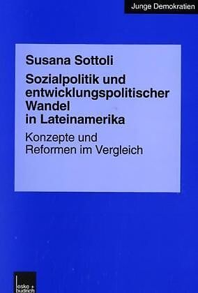 Sozialpolitik und entwicklungspolitischer Wandel in Lateinamerika