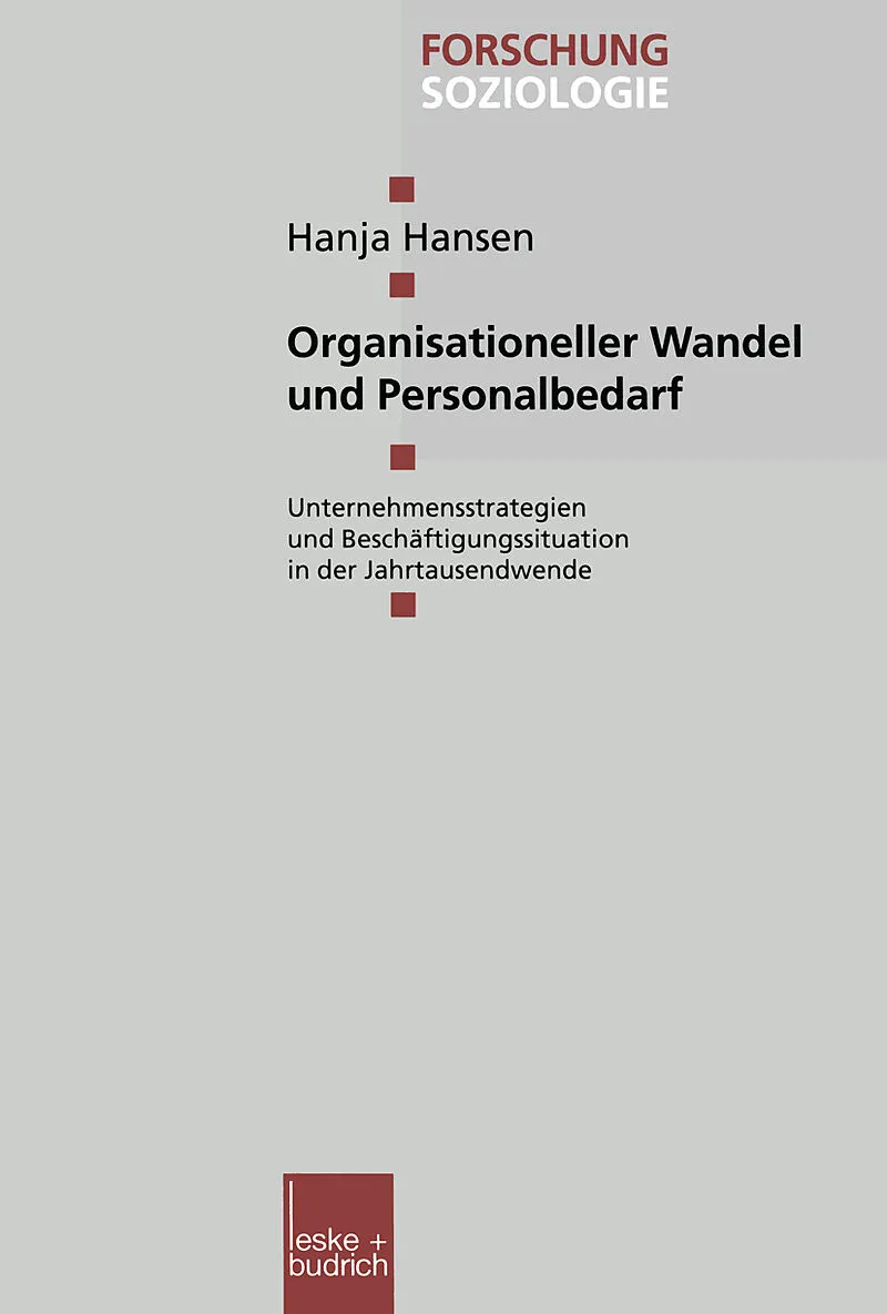 Organisationeller Wandel und Personalbedarf