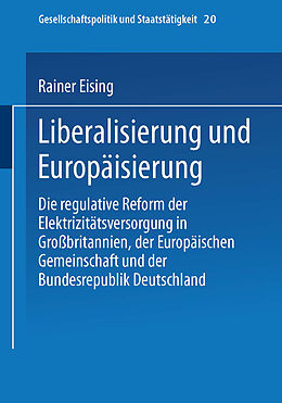 Kartonierter Einband Liberalisierung und Europäisierung von Rainer Eising