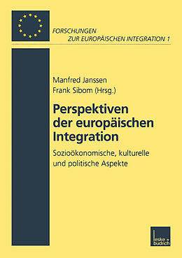 Kartonierter Einband Perspektiven der Europäischen Integration von 