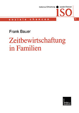 Kartonierter Einband Zeitbewirtschaftung in Familien von Frank Bauer