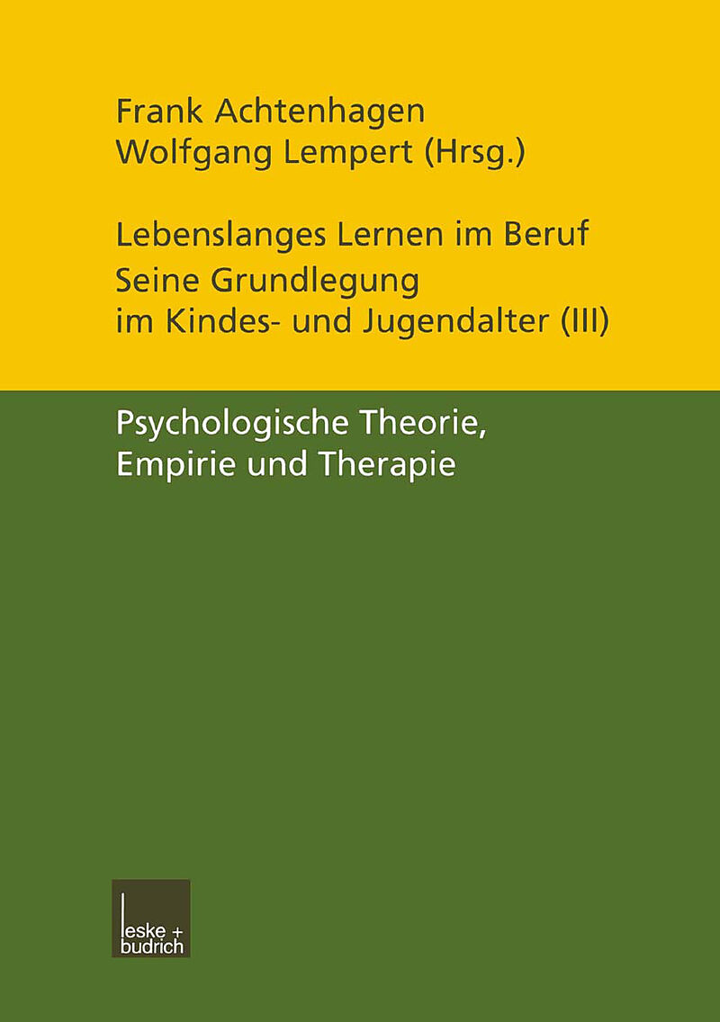 Lebenslanges Lernen im Beruf  seine Grundlegung im Kindes- und Jugendalter