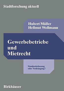 Kartonierter Einband Gewerbebetriebe und Mietrecht von Hubert Müller, Hellmut Wollmann