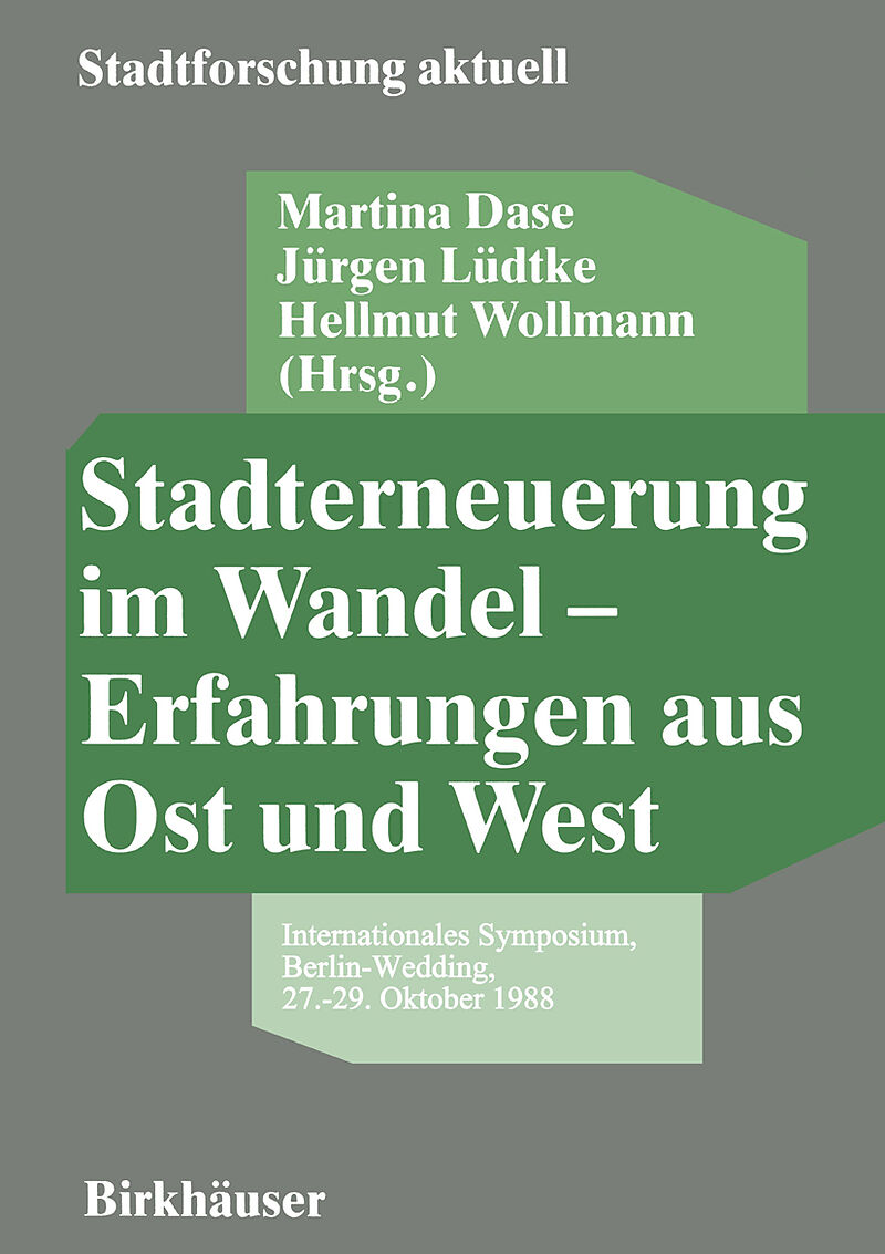 Stadterneuerung im Wandel  Erfahrungen aus Ost und West