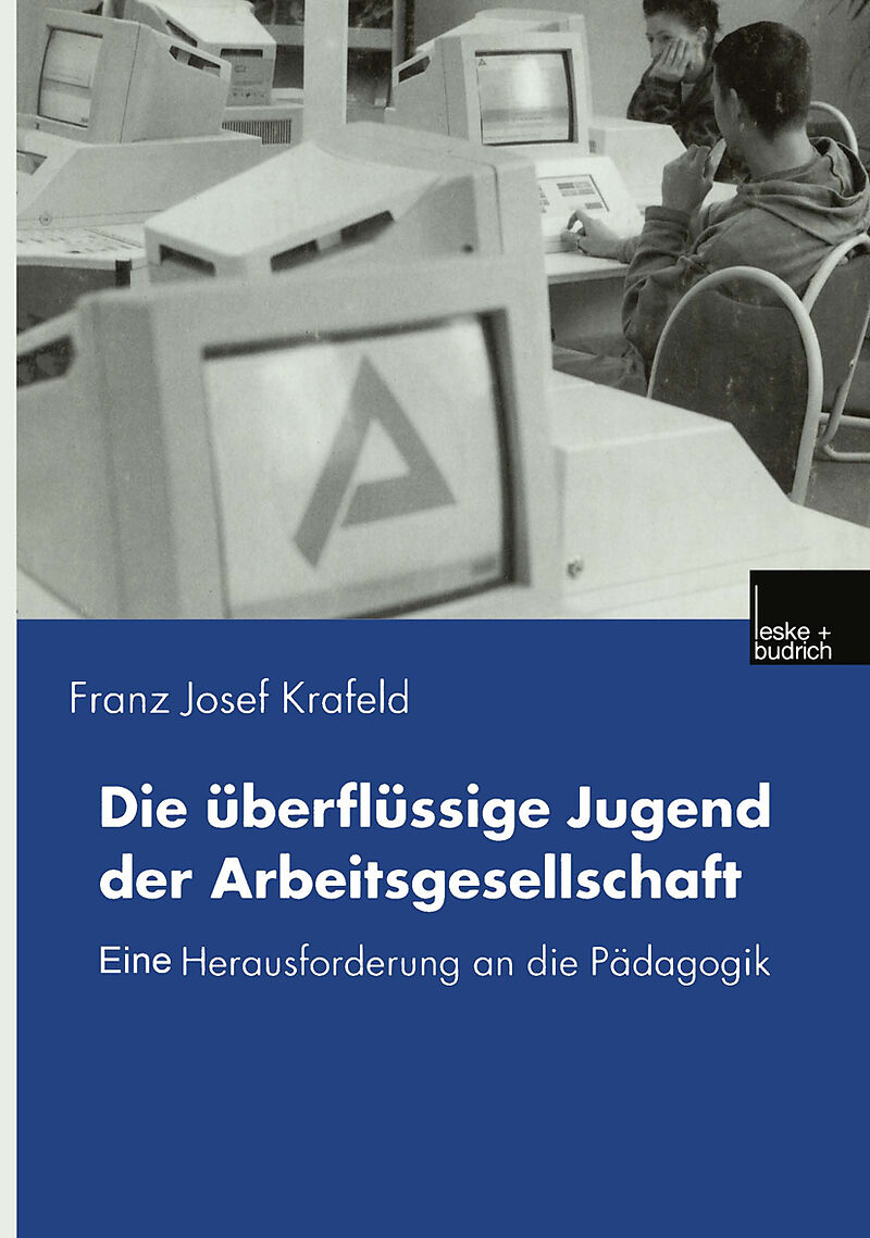 Die überflüssige Jugend der Arbeitsgesellschaft