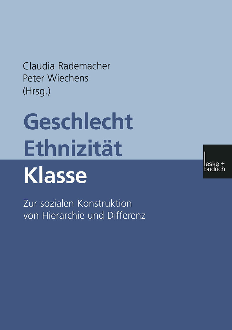 Geschlecht  Ethnizität  Klasse
