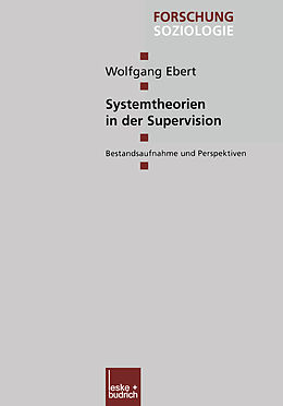 Kartonierter Einband Systemtheorien in der Supervision von Wolfgang Ebert