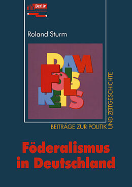 Kartonierter Einband Föderalismus in Deutschland von Roland Sturm