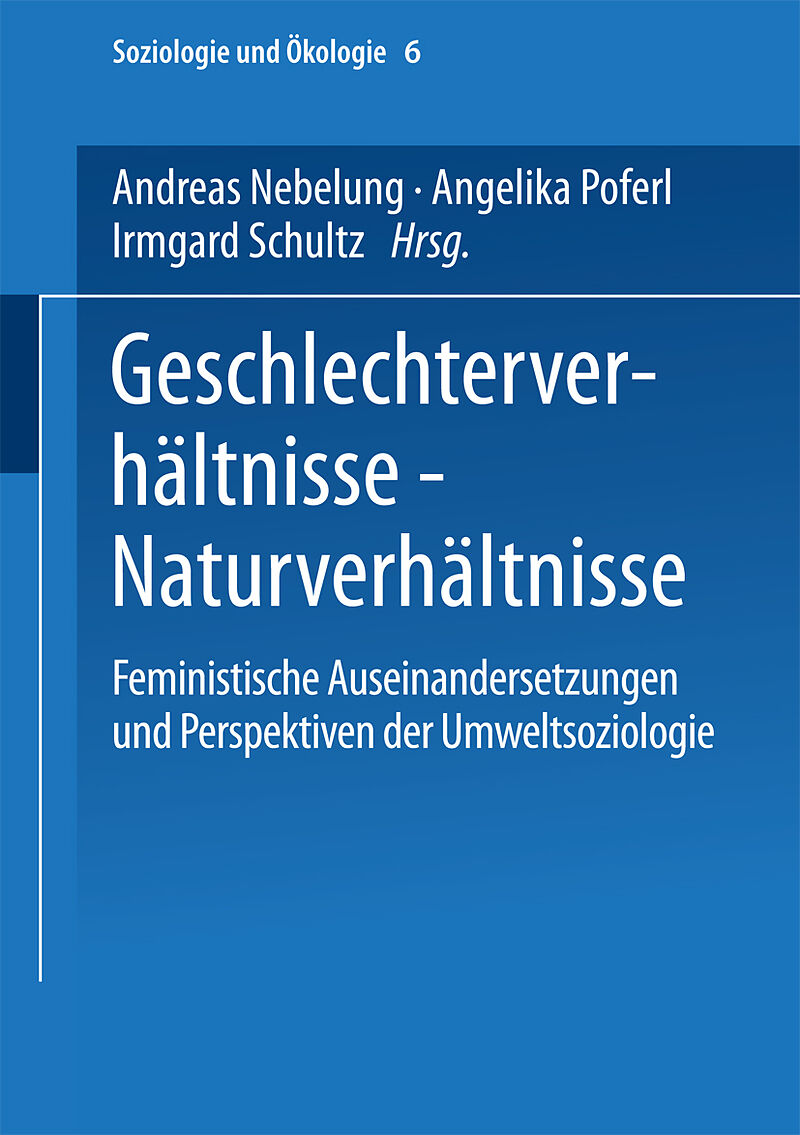 Geschlechterverhältnisse  Naturverhältnisse