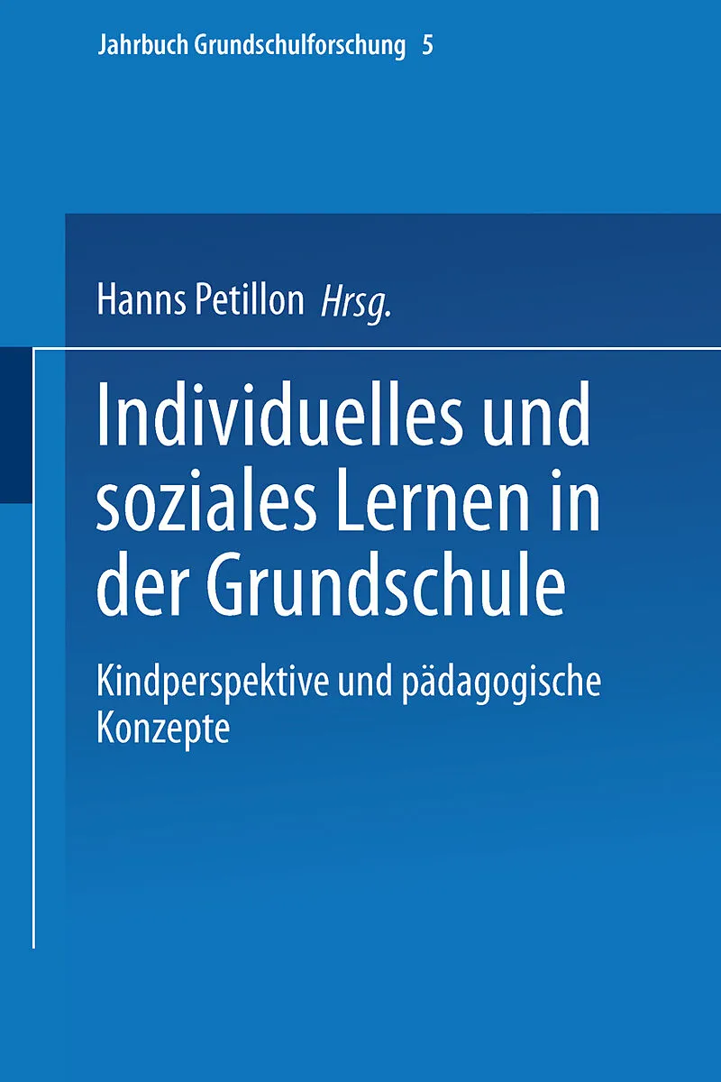 Individuelles und soziales Lernen in der Grundschule