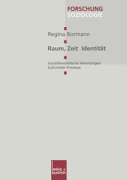 Kartonierter Einband Raum, Zeit, Identität von Regina Bormann