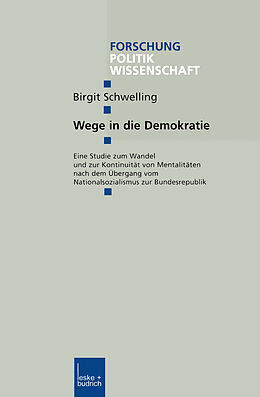 Kartonierter Einband Wege in die Demokratie von Birgit Schwelling