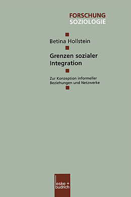 Kartonierter Einband Grenzen sozialer Integration von Betina Hollstein