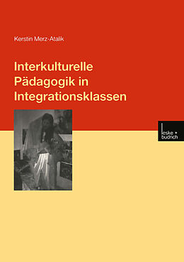 Kartonierter Einband Interkulturelle Pädagogik in Integrationsklassen von Kerstin Merz-Atalik