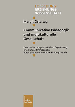 Kartonierter Einband Kommunikative Pädagogik und multikulturelle Gesellschaft von Margit Ostertag