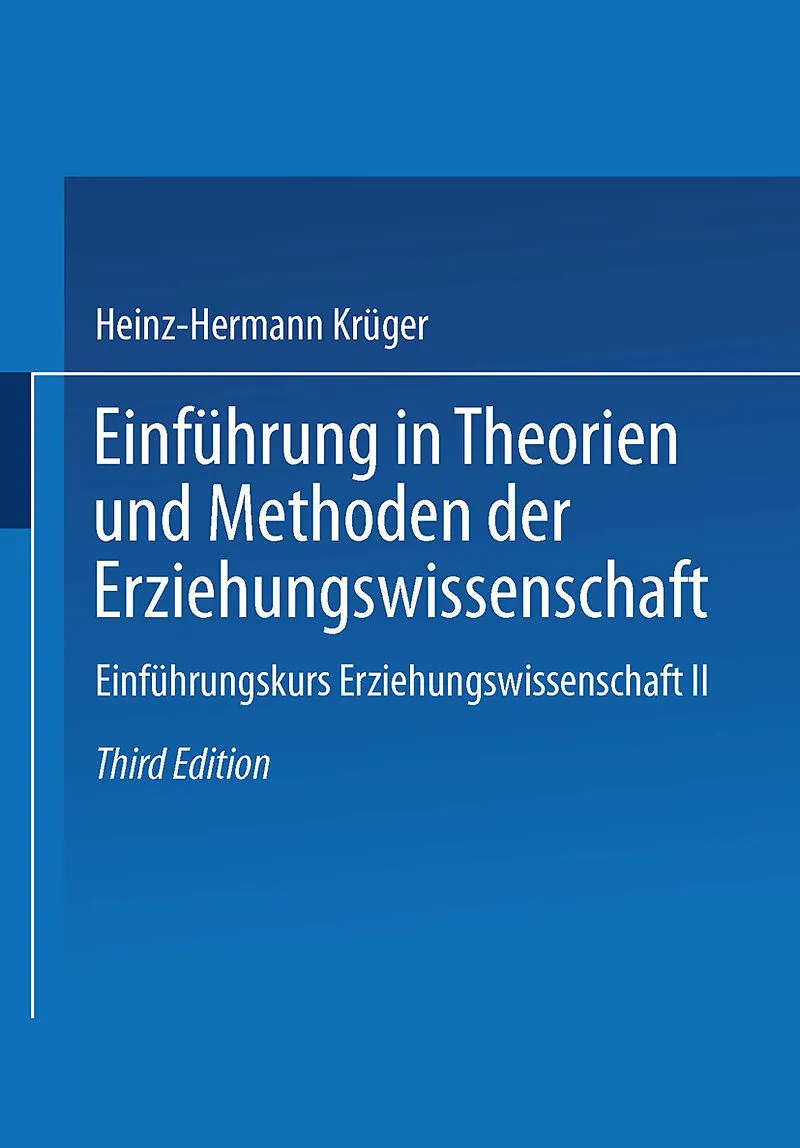 Einführung in Theorien und Methoden der Erziehungswissenschaft