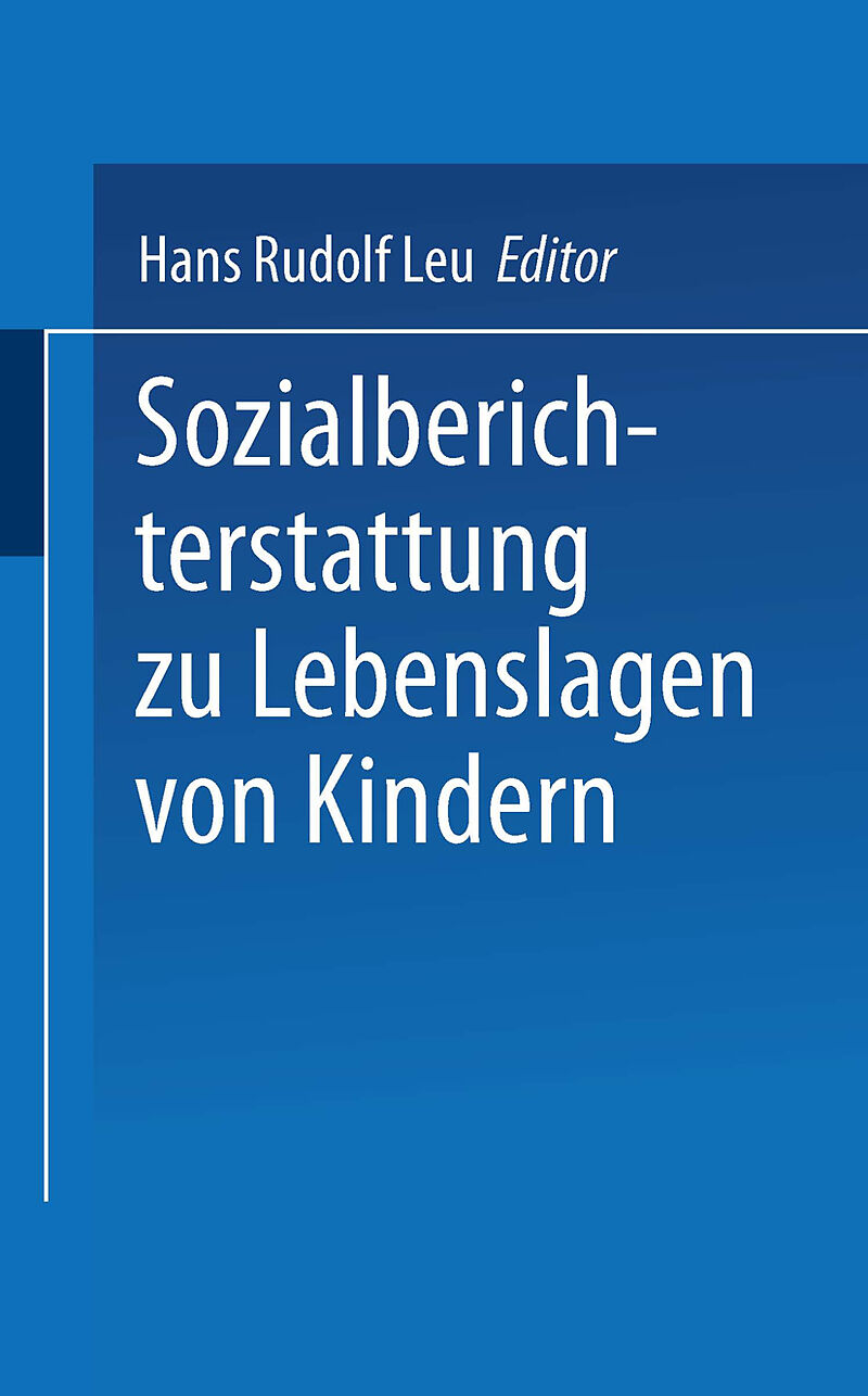 Sozialberichterstattung zu Lebenslagen von Kindern