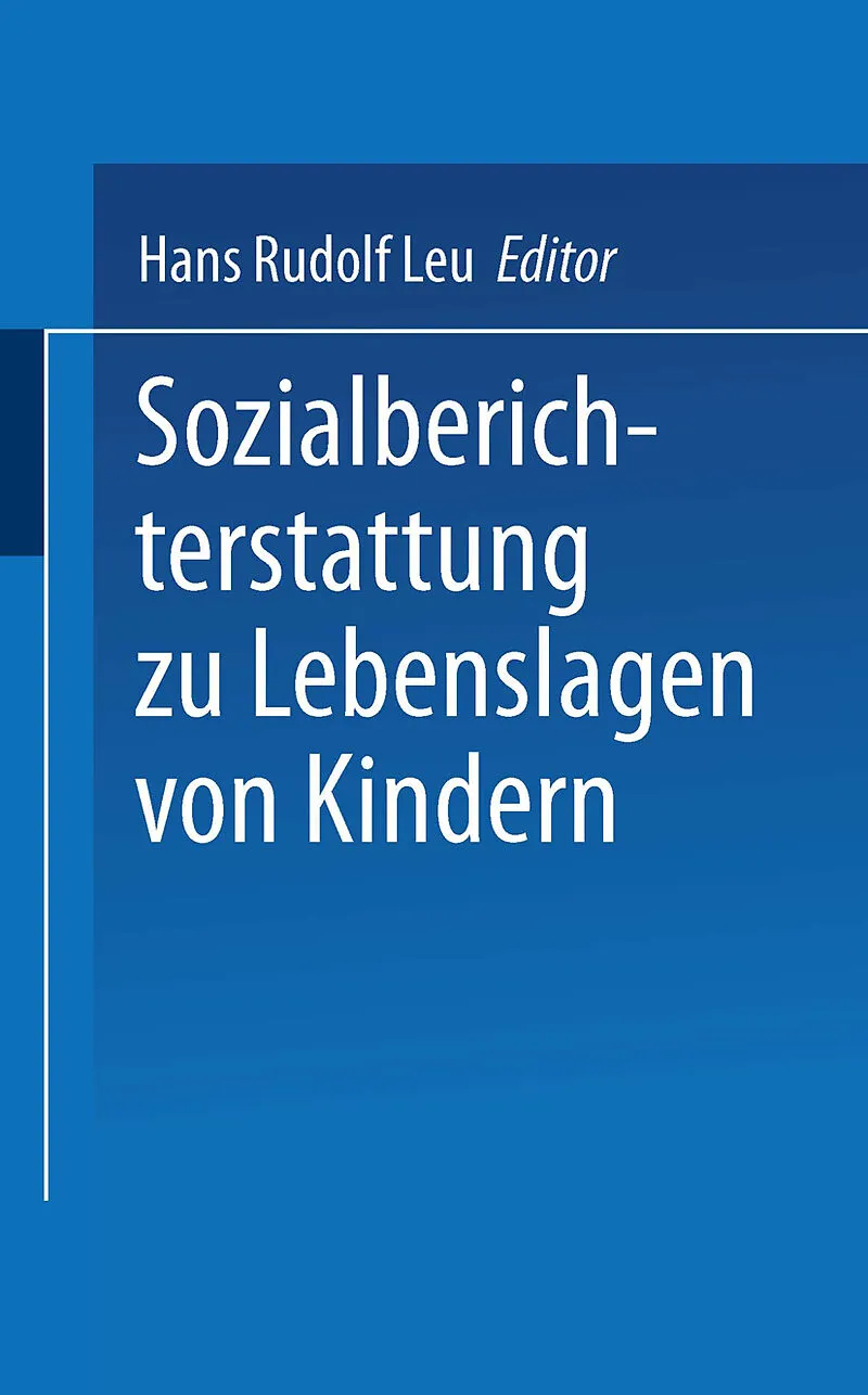 Sozialberichterstattung zu Lebenslagen von Kindern