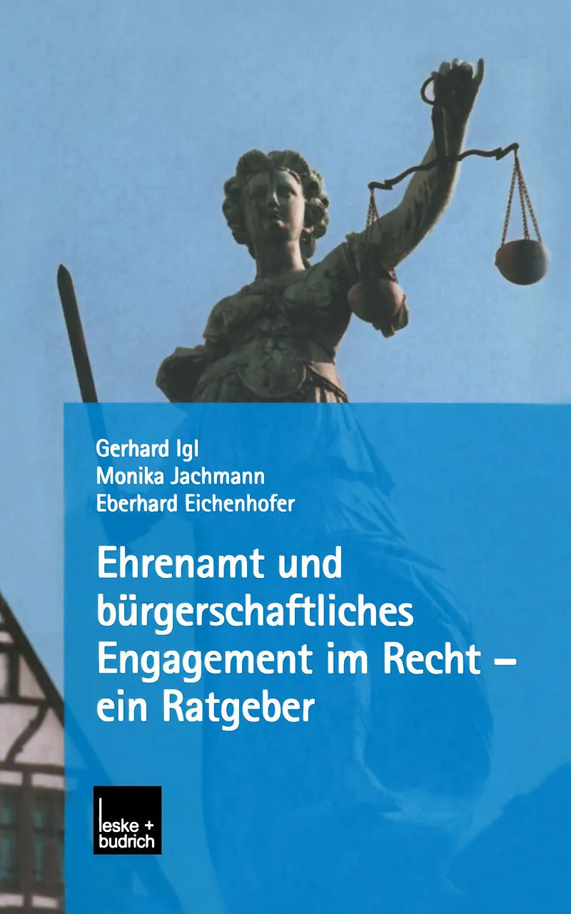 Ehrenamt und bürgerschaftliches Engagement im Recht  ein Ratgeber