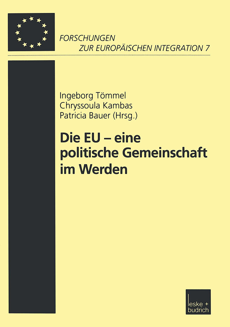 Die EU  eine politische Gemeinschaft im Werden
