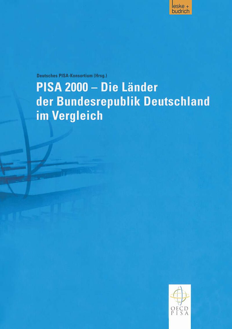 PISA 2000  Die Länder der Bundesrepublik Deutschland im Vergleich