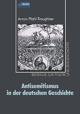 Kartonierter Einband Antisemitismus in der deutschen Geschichte von Armin Pfahl-Traughber