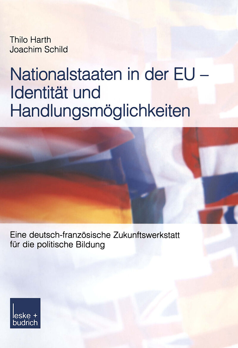 Nationalstaaten in der EU  Identität und Handlungsmöglichkeiten