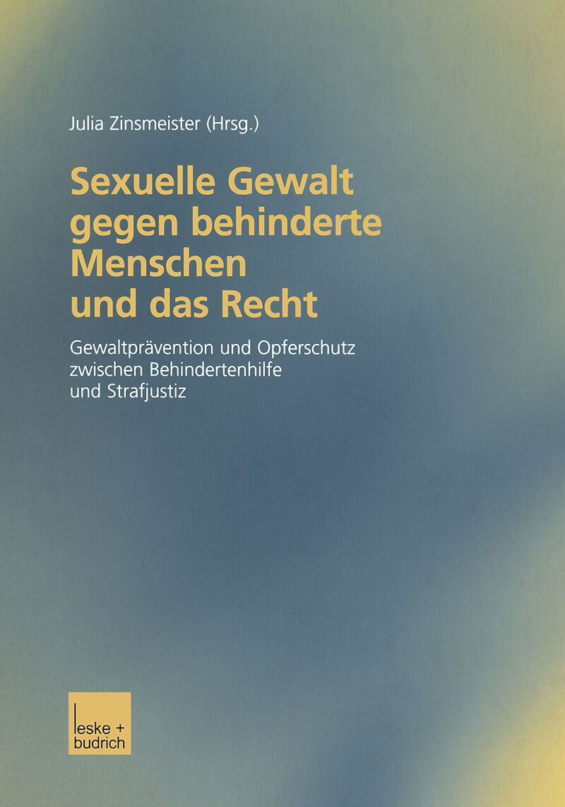 Sexuelle Gewalt gegen behinderte Menschen und das Recht