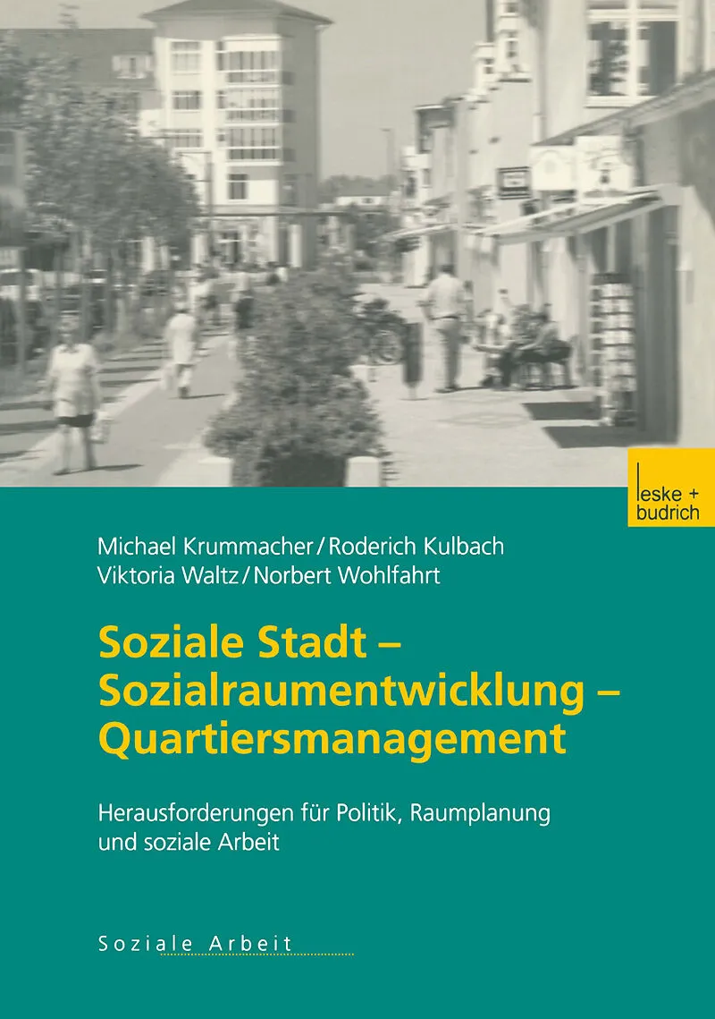 Soziale Stadt  Sozialraumentwicklung  Quartiersmanagement