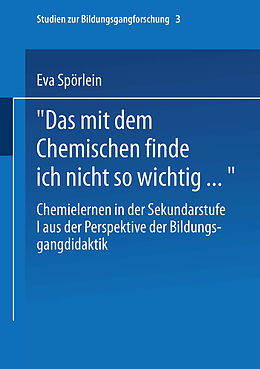 Kartonierter Einband Das mit dem Chemischen finde ich nicht so wichtig von Eva Spörlein