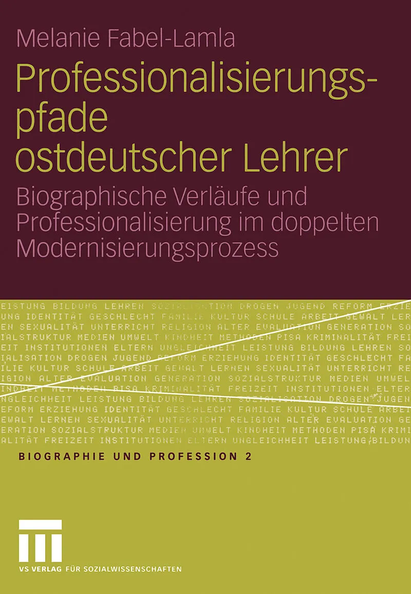 Professionalisierungspfade ostdeutscher Lehrer