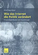Wie das Internet die Politik verändert