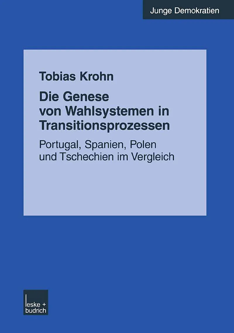 Die Genese von Wahlsystemen in Transitionsprozessen