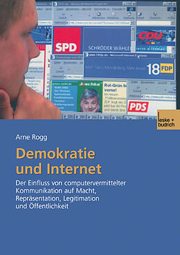 Kartonierter Einband Demokratie und Internet von Arne Rogg