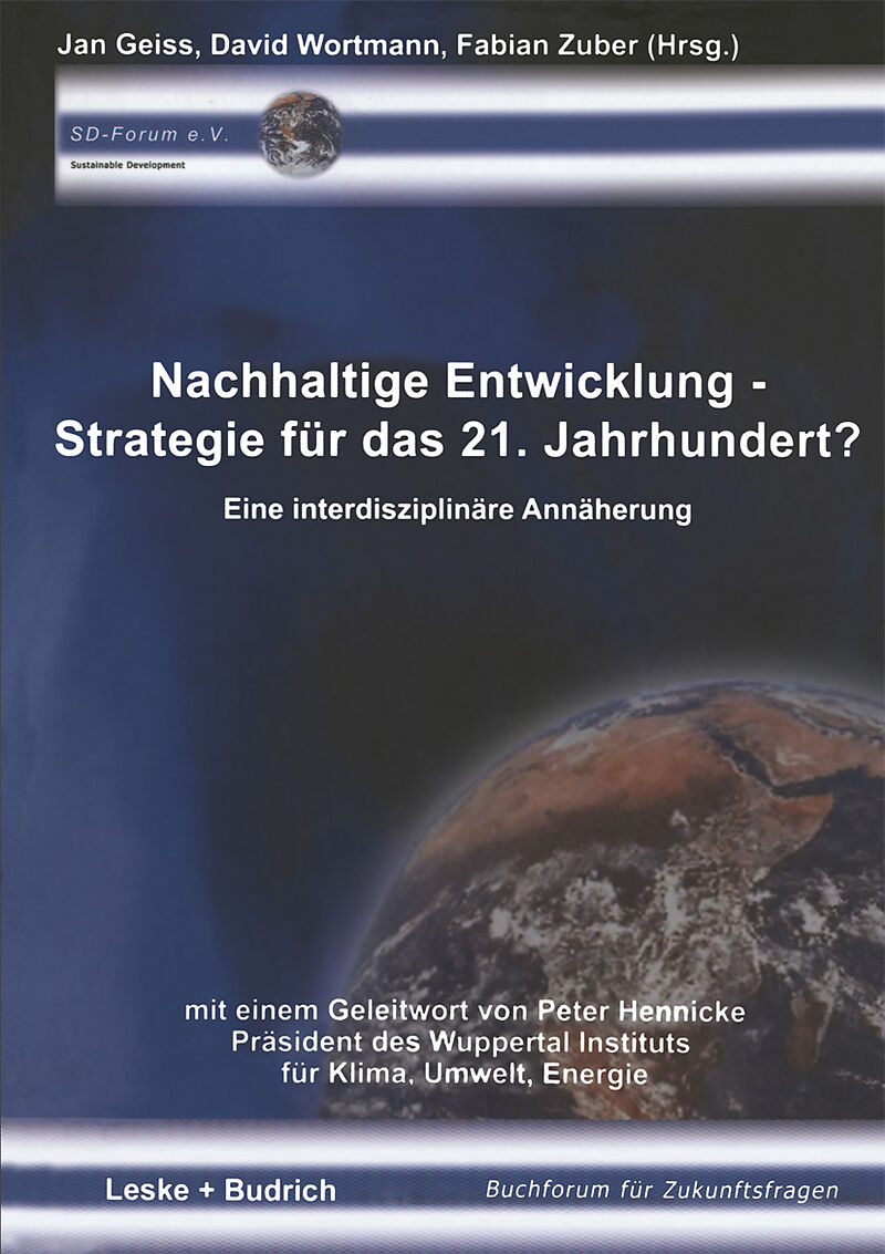 Nachhaltige Entwicklung  Strategie für das 21. Jahrhundert?