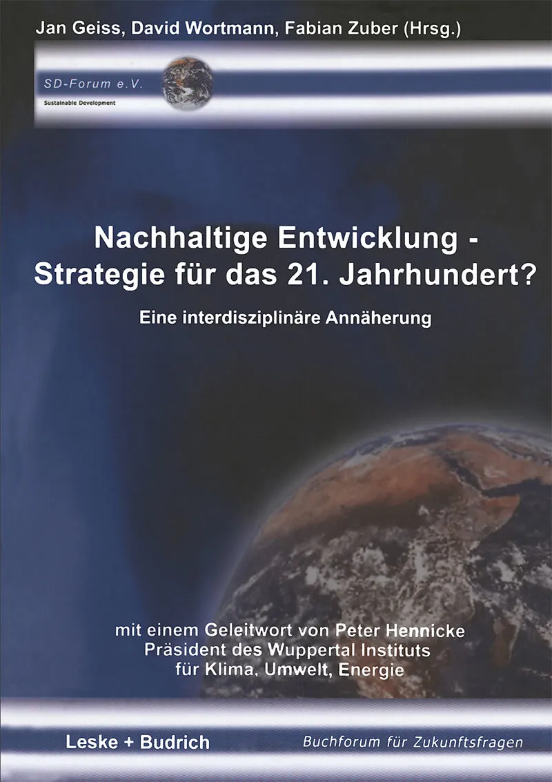 Nachhaltige Entwicklung  Strategie für das 21. Jahrhundert?