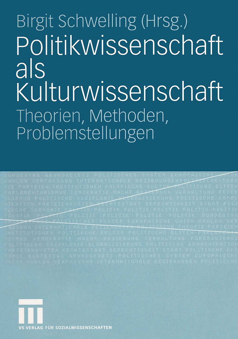 Politikwissenschaft als Kulturwissenschaft