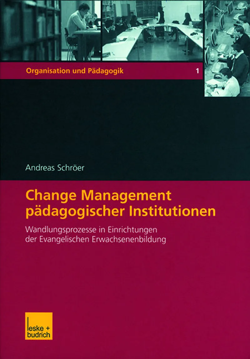 Change Management pädagogischer Institutionen